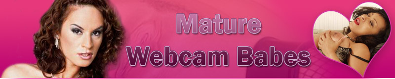 Mature Webcambabes
